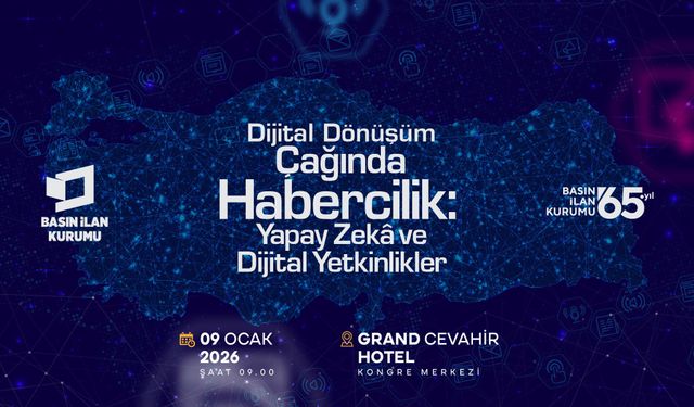 Basın İlan Kurumu, dijital dönüşüm ekseninde haberciliğin geleceğini ele alıyor
