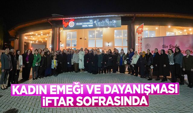 Kadın Emeği ve Dayanışması İftar Sofrasında