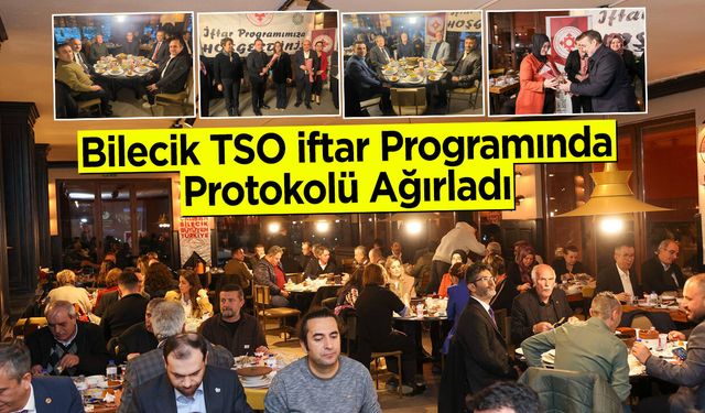 Bilecik TSO İftar Programında Protokolü Ağırladı