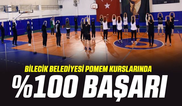 Bilecik Belediyesi POMEM Kurslarında %100 Başarı