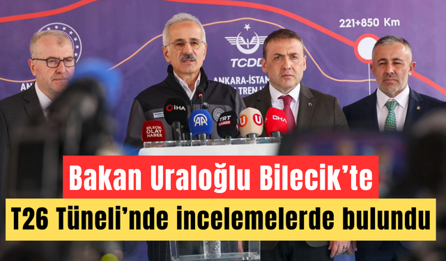 Bakan Uraloğlu Bilecik’te