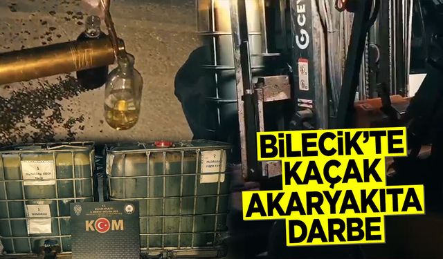 Bilecik’te Kaçak Akaryakıta Darbe