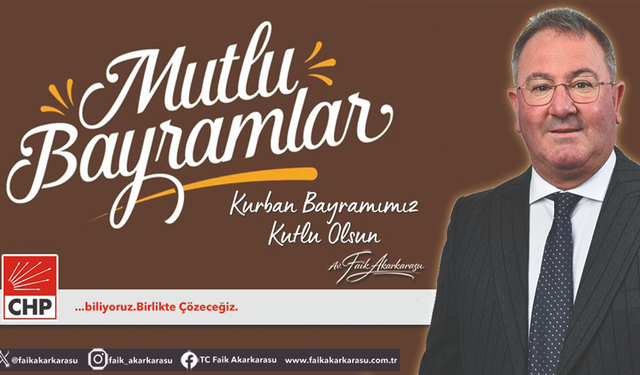 AV. FAİK AKARKARASU KURBAN BAYRAMI TEBRİĞİ