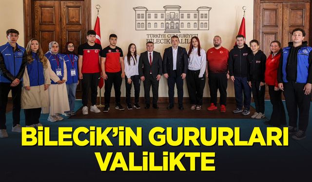Bilecik'in gururları Valilikte