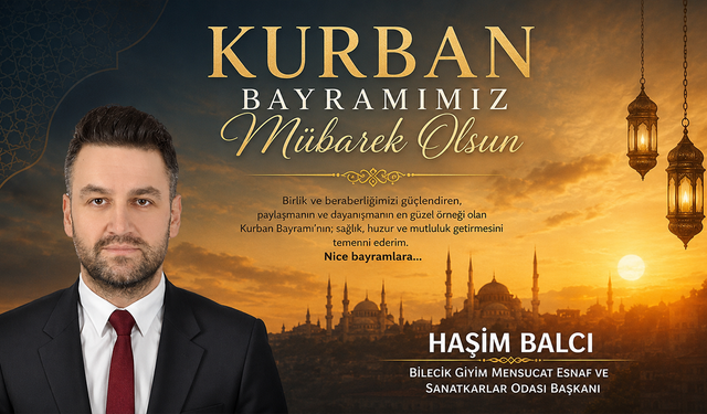 HAŞİM BALCI KURBAN BAYRAMI TEBRİĞİ