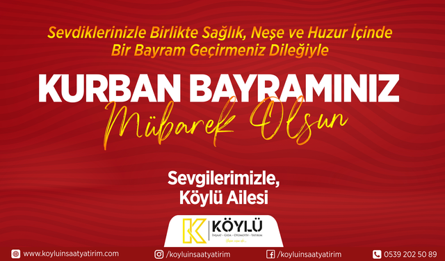 KÖYLÜ İNŞAAT KURBAN BAYRAMI TEBRİĞİ