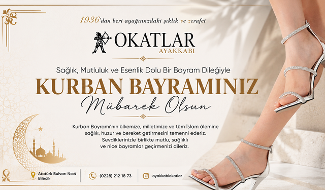 OKATLAR AYAKKABI KURBAN BAYRAMI TEBRİĞİ