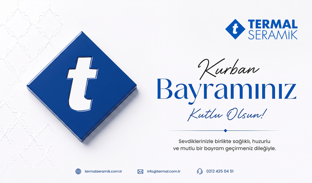 TERMAL SERAMİK KURBAN BAYRAMI TEBRİĞİ