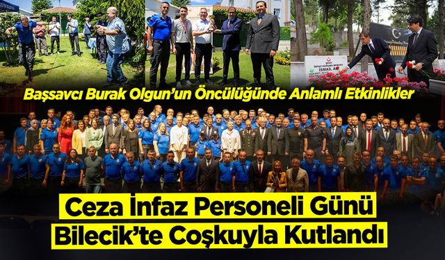 Ceza İnfaz Personeli Günü Bilecik’te Coşkuyla Kutlandı