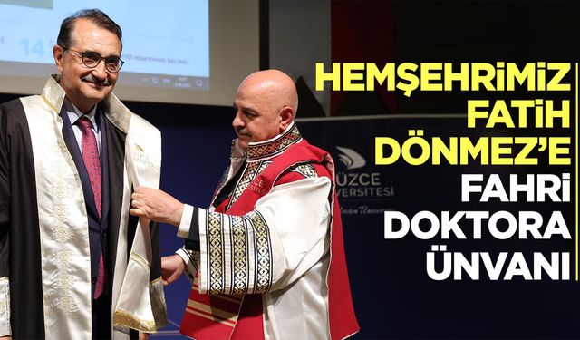 Hemşehrimiz Fatih Dönmez’e Fahri Doktora Unvanı