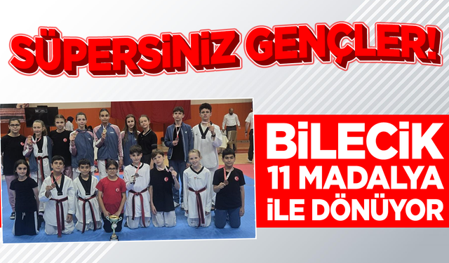Bilecik 11 madalya ile dönüyor