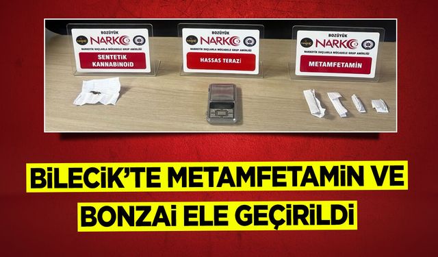 Bilecik'te Metamfetamin ve Bonzai Ele Geçirildi