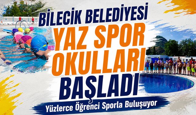Bilecik Belediyesi Yaz Spor Okulları Başladı