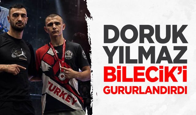 Doruk Yılmaz Bilecik'i Gururlandırdı