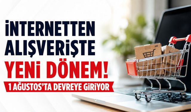 İnternetten Alışverişte Yeni Dönem!