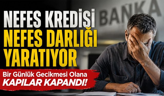Nefes Kredisi Nefes Darlığı Yaratıyor