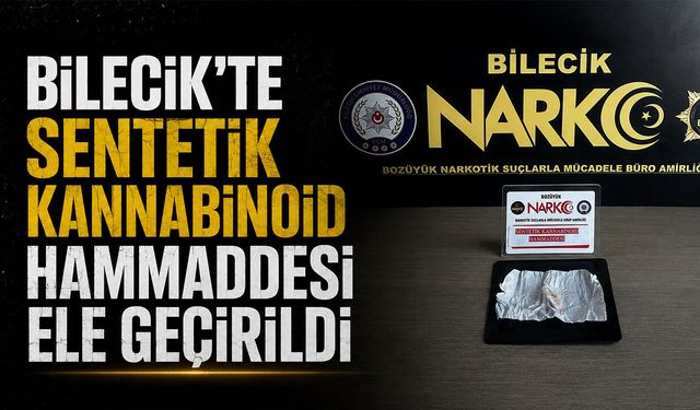 Bilecik'te Sentetik Kannabinoid Hammaddesi Ele Geçirildi