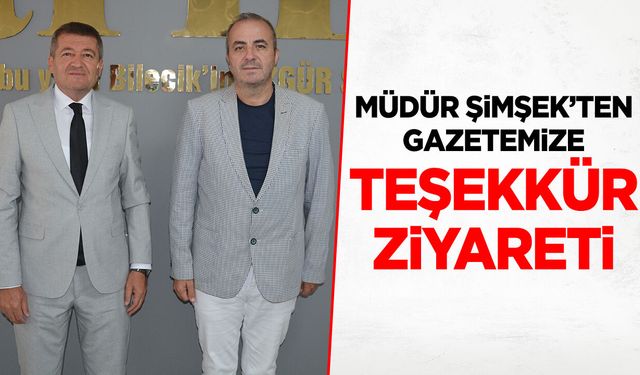 İl Milli Eğitim Müdürü Serdal Şimşek’ten Gazetemize Teşekkür Ziyareti