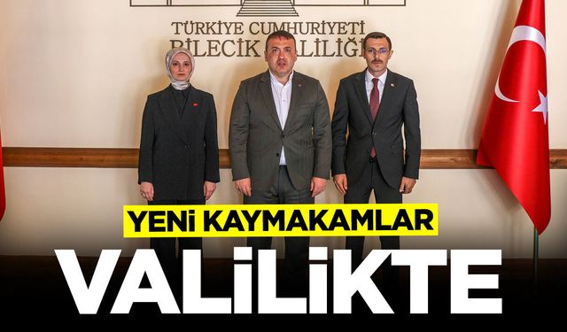 Yeni Kaymakamlar Valilikte