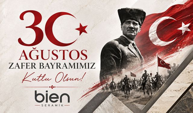 BİEN 30 Ağustos Kutlama Mesajı