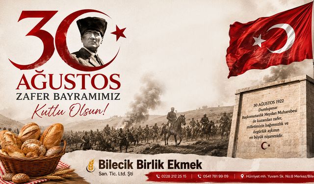 Bilecik Birlik Ekmek 30 Ağustos Kutlama Mesajı