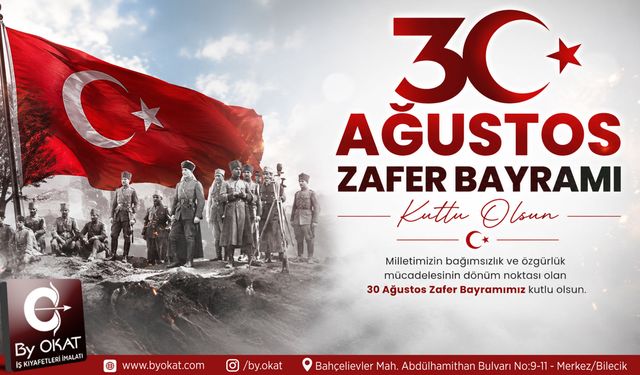 By Okat 30 Ağustos Kutlama Mesajı
