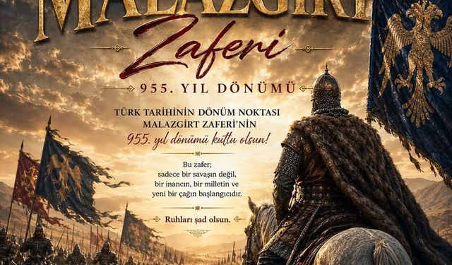 Durgut’tan Malazgirt Zaferi Mesajı