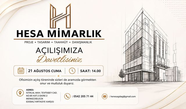 HESA MİMARLIK BİLECİK'TE AÇILIYOR