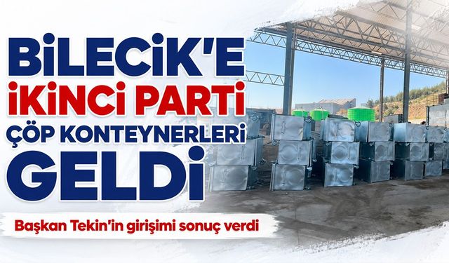 Bilecik'e ikinci parti çöp konteynerleri geldi