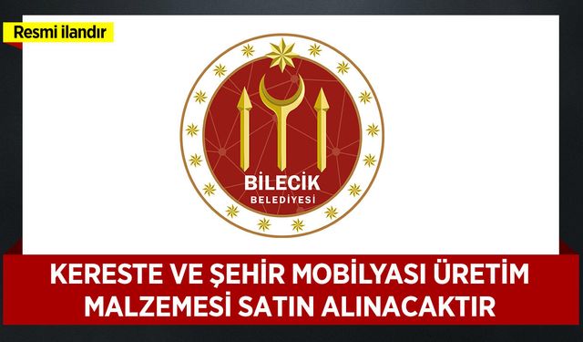 KERESTE VE ŞEHİR MOBİLYASI ÜRETİM MALZEMESİ SATIN ALINACAKTIR