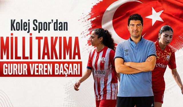 Kolej Spor’dan Milli Takıma Gurur Veren Başarı