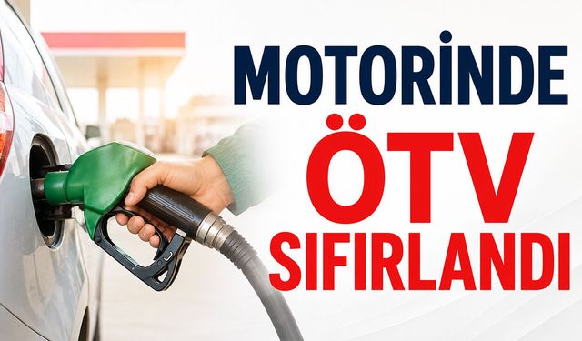 Motorinde ÖTV sıfırlandı