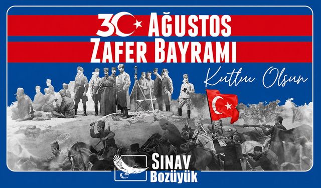 Bozüyük Sınav  30 Ağustos Kutlama Mesajı