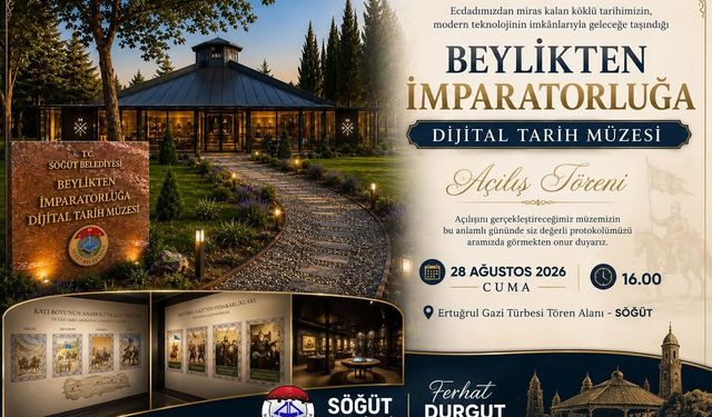 Söğüt’te “Beylikten İmparatorluğa” müzesi açılıyor