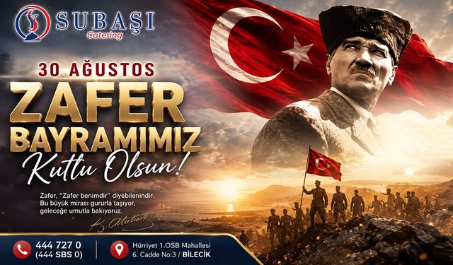 Subaşı Catering 30 Ağustos Kutlama Mesajı