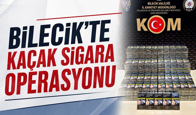 Bilecik'te Kaçak Sigara Operasyonu