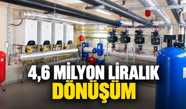 Kampüslerde 4,6 milyon liralık dönüşüm