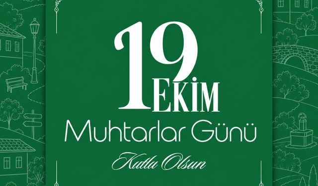 İl Tarım ve Orman Müdürü Çetin Ayvalık’tan Muhtarlar Günü mesajı