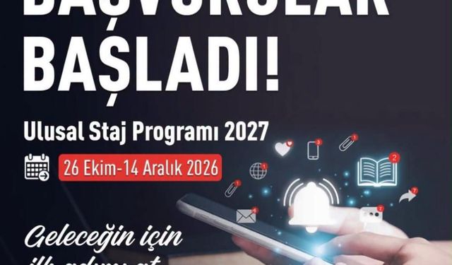 Ulusal Staj Programı 2027 başvuruları başladı