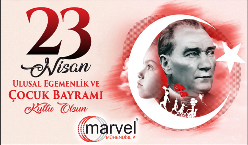 Marvel 23 Nisan Ulusal Egemenlik ve Çocuk Bayramı Kutlama İlanı