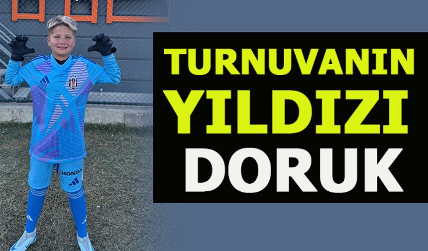 TURNUVANIN YILDIZI DORUK