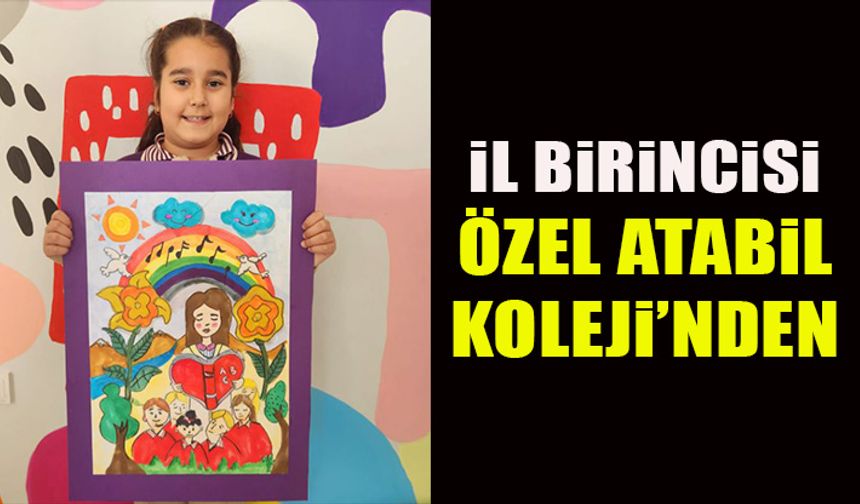 İL BİRİNCİSİ ÖZEL ATABİL KOLEJİ’NDEN