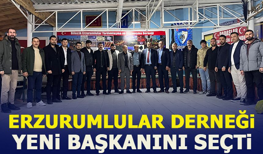 ERZURUMLULAR DERNEĞİ YENİ BAŞKANINI SEÇTİ