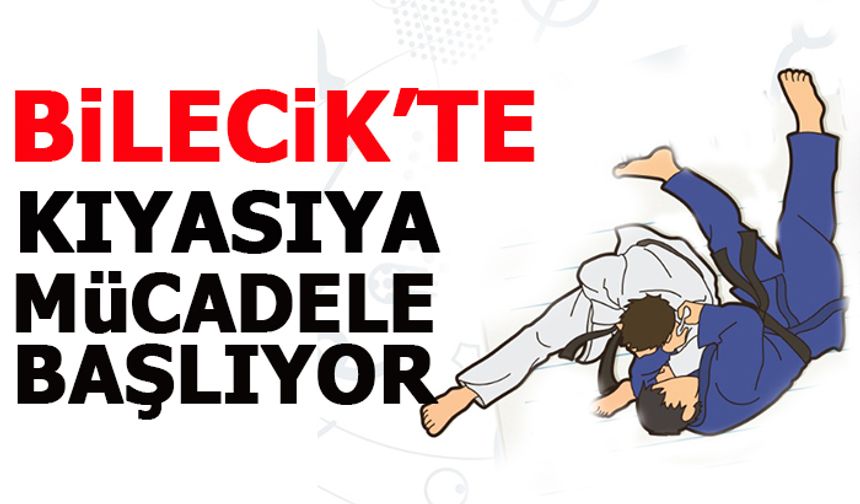 BİLECİK'TE KIYASIYA MÜCADELE BAŞLIYOR