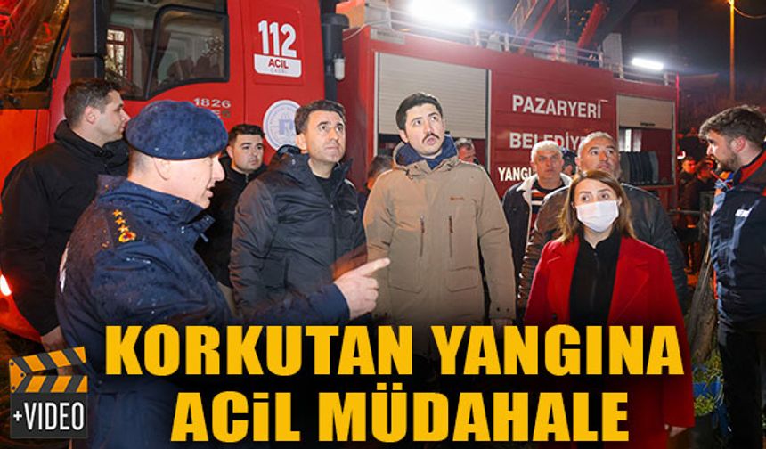 KORKUTAN YANGINA ACİL MÜDAHALE