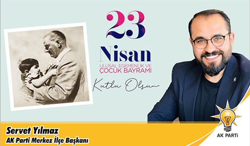 SERVET YILMAZ 23 NİSAN KUTLAMA