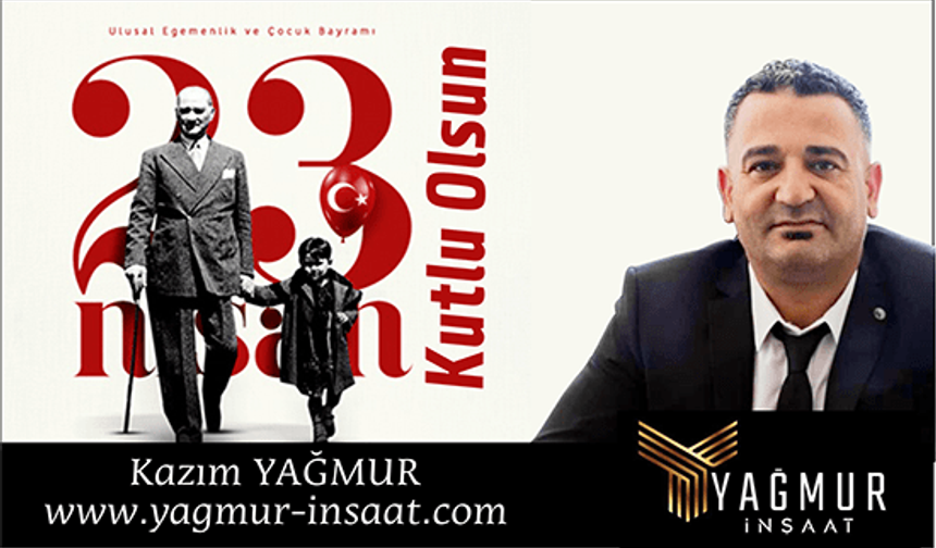 YAĞMUR İNŞAAT 23 NİSAN KUTLAMA