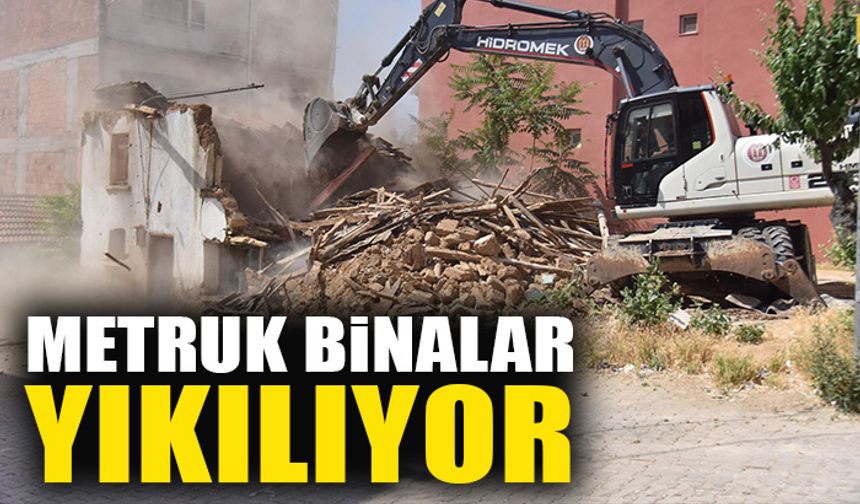 METRUK BİNALAR YIKILIYOR