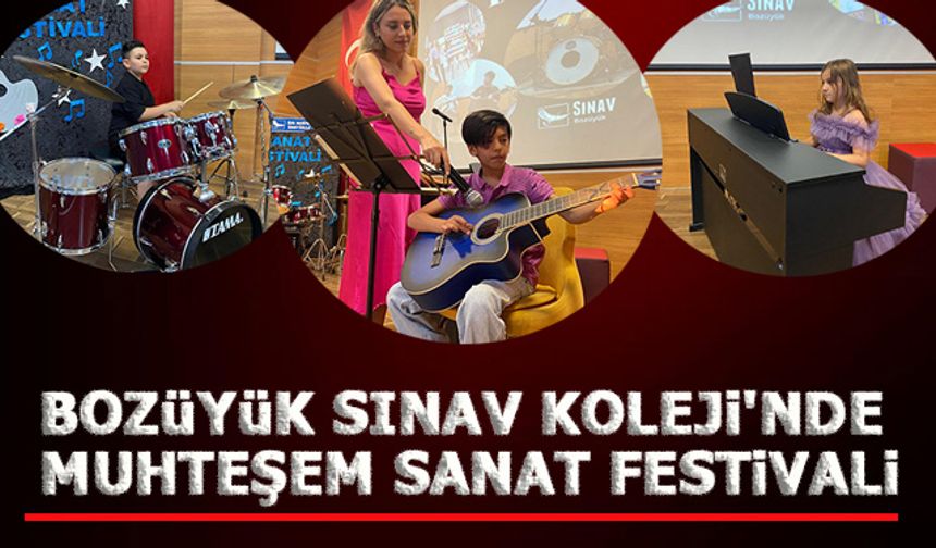 BOZüYüK SINAV KOLEJi'NDE  MUHTEŞEM SANAT FESTiVALi