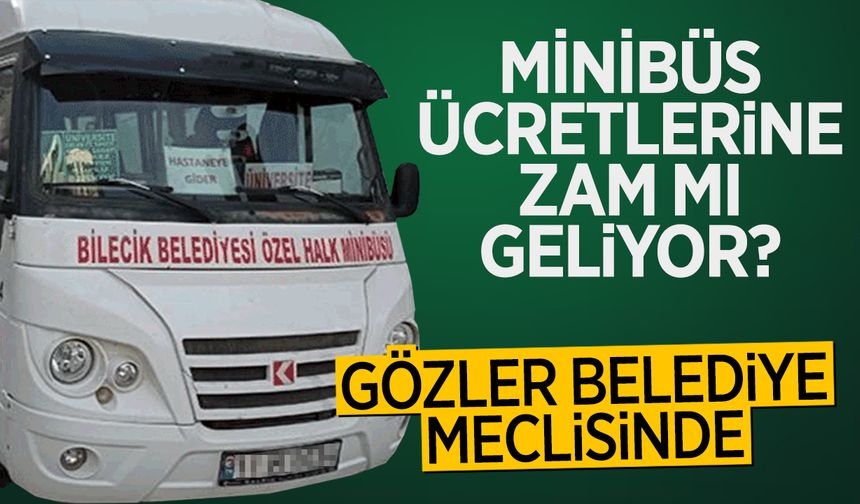 GÖZLER BELEDİYE MECLİSİNDE: MİNİBÜS ÜCRETLERİNE ZAM MI GELİYOR?